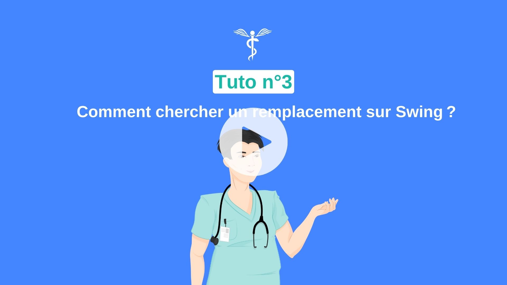 Les tutos Swing, application gratuite de remplacements médicaux