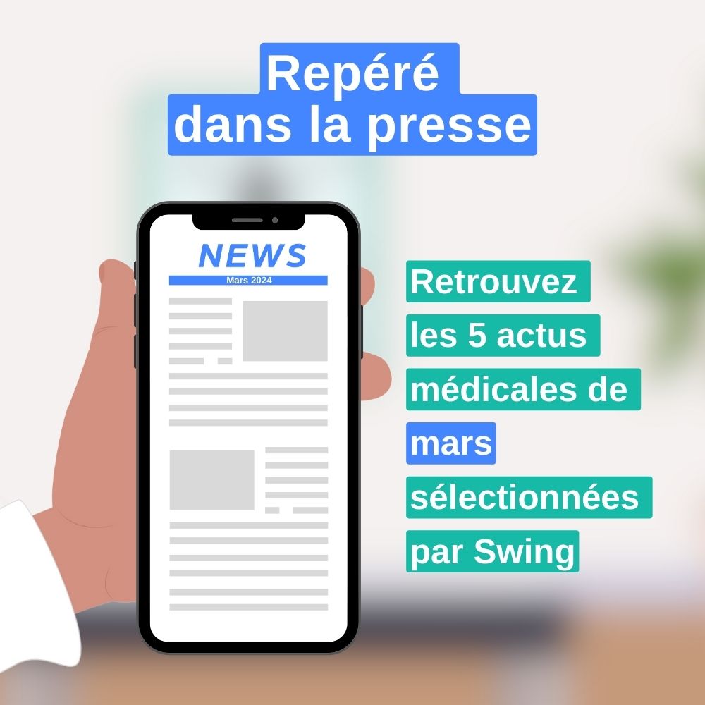 Repéré dans la presse par Swing, application gratuite des remplacements médicaux